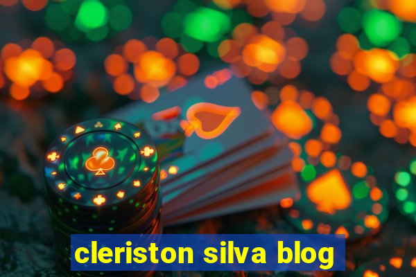 cleriston silva blog